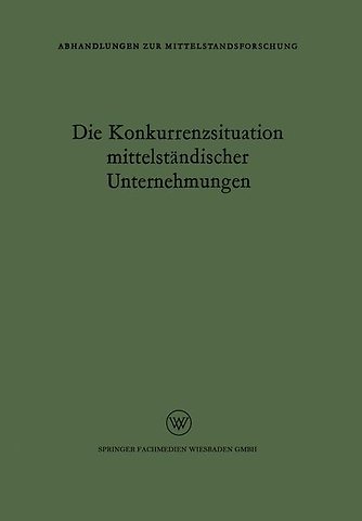 Die Konkurrenzsituation mittelständischer Unternehmungen