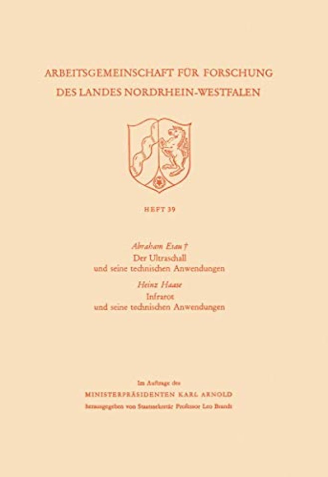 Der Ultraschall und seine technischen Anwendungen / Infrarot und seine technischen Anwendungen