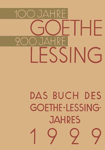 Das Buch des Goethe-Lessing-Jahres 1929