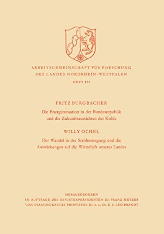 Die Energiesituation der Bundesrepublik und die Zukunftsaussichten der Kohle. Der Wandel in der Stahlerzeugung und die Auswirkungen auf die Wirtschaft unseres Landes