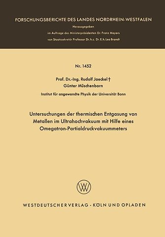 Untersuchungen der thermischen Entgasung von Metallen im Ultrahochvakuum mit Hilfe eines Omegatron-Partialdruckvakuummeters