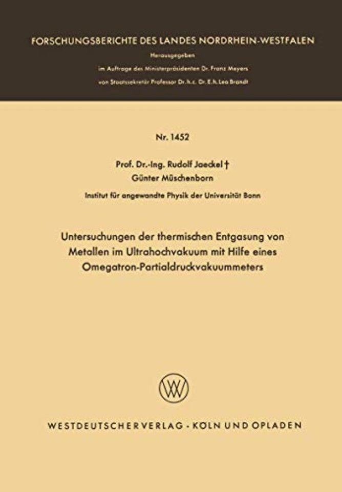 Untersuchungen der thermischen Entgasung von Metallen im Ultrahochvakuum mit Hilfe eines Omegatron-Partialdruckvakuummeters