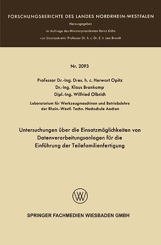 Untersuchungen über die Einsatzmöglichkeiten von Datenverarbeitungsanlagen für die Einführung der Teilefamilienfertigung
