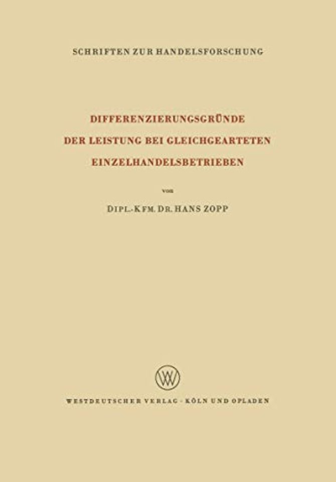 Differenzierungsgründe der Leistung bei Gleichgearteten Einzelhandelsbetrieben