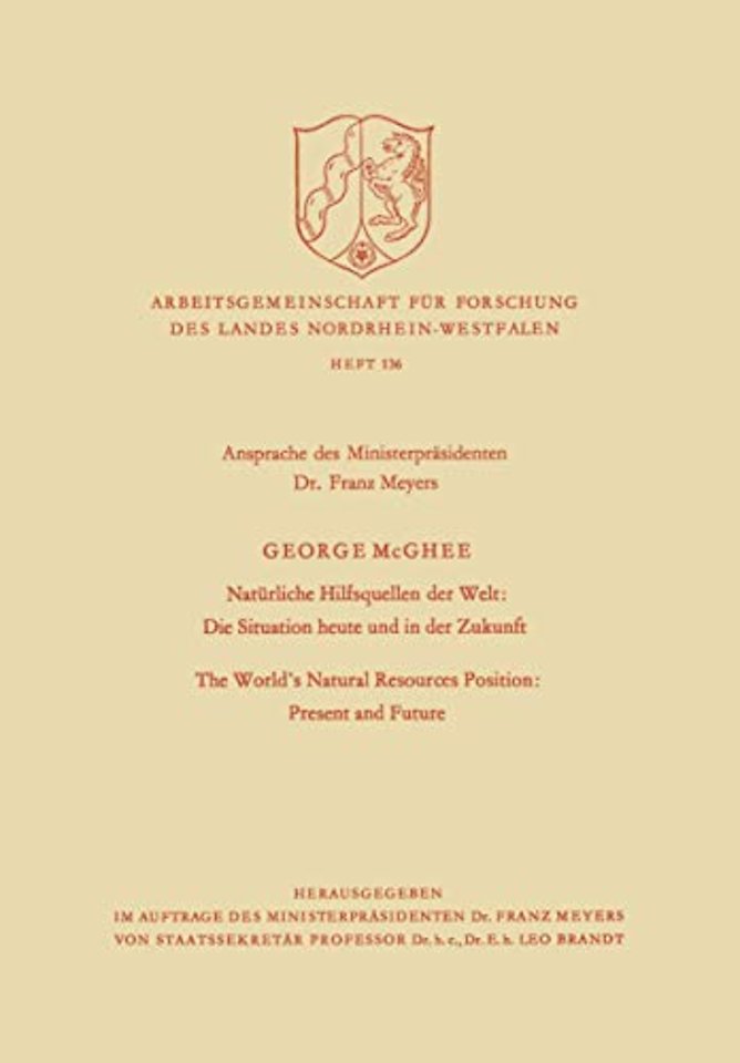 Natürliche Hilfsquellen der Welt: Die Situation heute und in der Zukunft / The World’s Natural Resources Position: Present and Future
