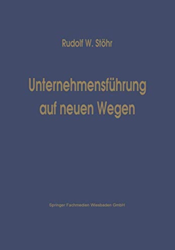 Unternehmensführung auf neuen Wegen
