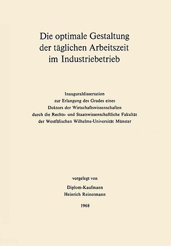 Die optimale Gestaltung der täglichen Arbeitszeit im Industriebetrieb