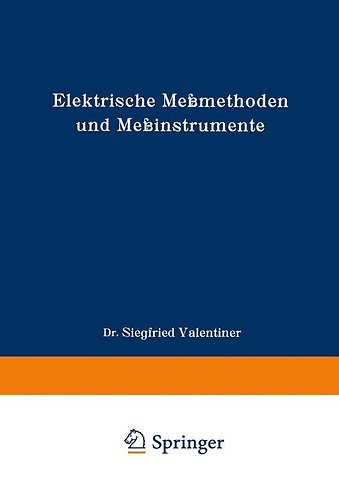 Elektrische Meßmethoden und Meßinstrumente