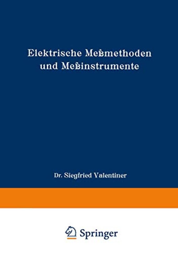 Elektrische Meßmethoden und Meßinstrumente