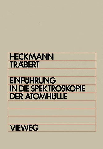 Einführung in die Spektroskopie der Atomhülle