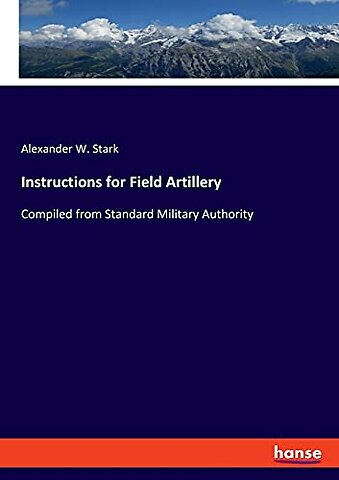 Instructions for Field Artillery