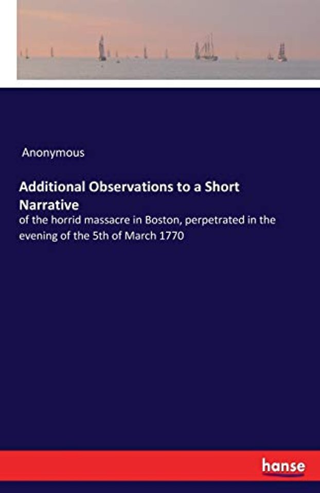 Additional Observations to a Short Narrative