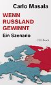 Wenn Rusland gewinnt