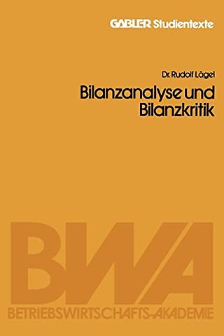 Bilanzanalyse und Bilanzkritik