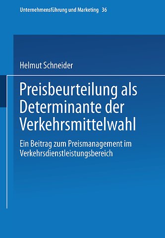 Preisbeurteilung als Determinante der Verkehrsmittelwahl