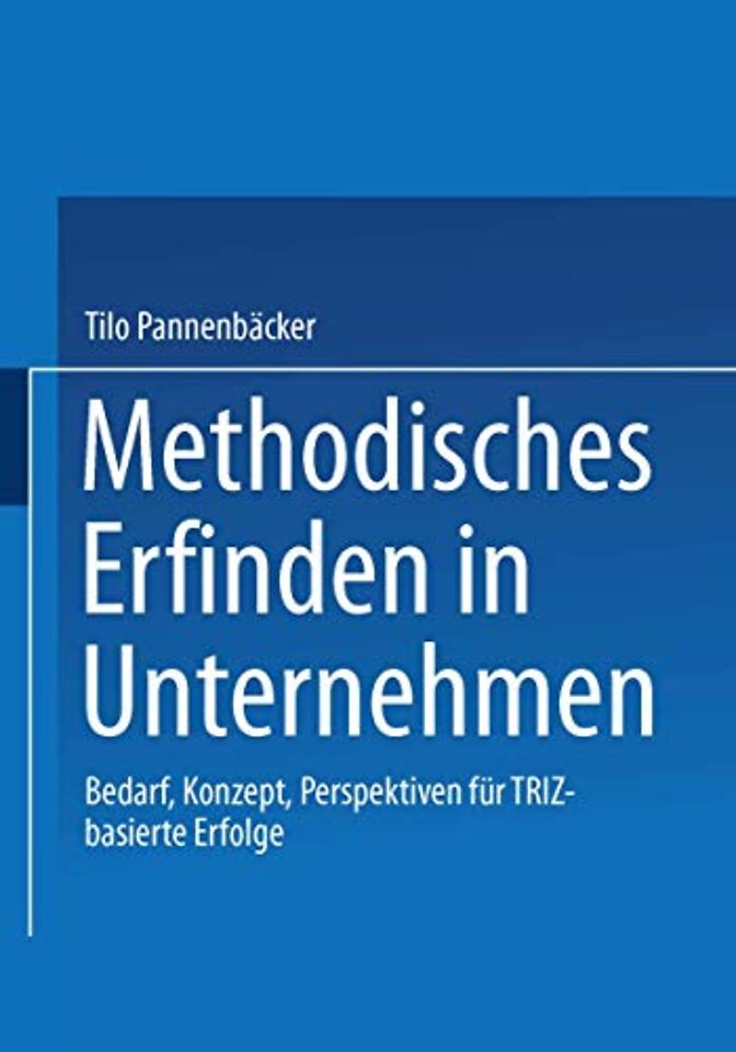 Methodisches Erfinden in Unternehmen