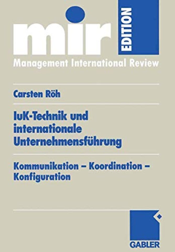 IuK-Technik und internationale Unternehmensführung