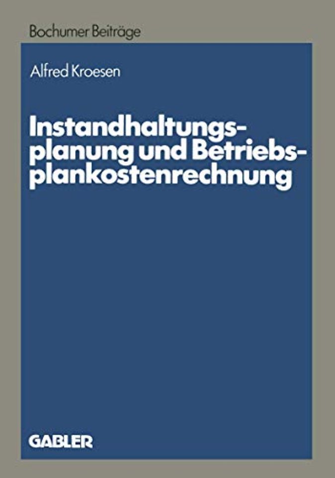 Instandhaltungsplanung und Betriebsplankostenrechnung