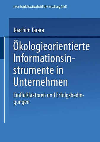 Ökologieorientierte Informationsinstrumente in Unternehmen