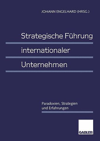 Strategische Führung internationaler Unternehmen