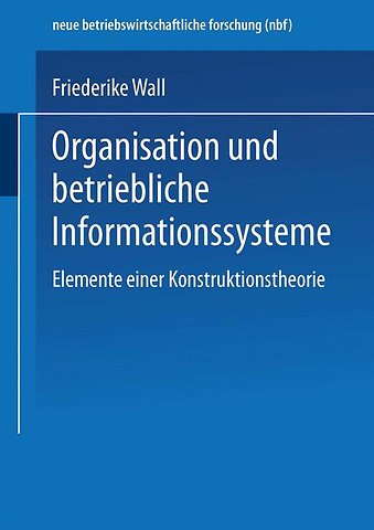 Organisation und betriebliche Informationssysteme