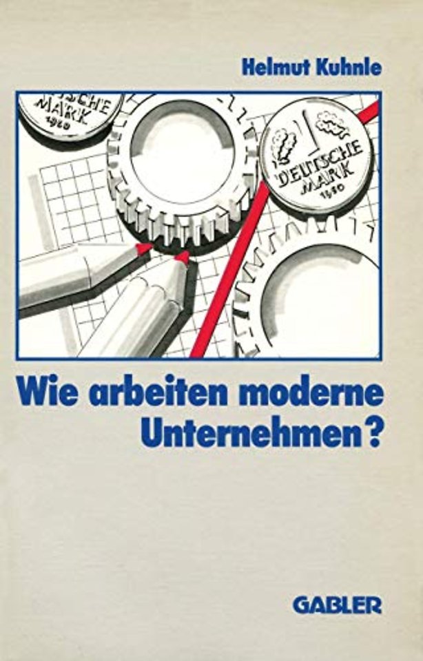 Wie arbeiten moderne Unternehmen?