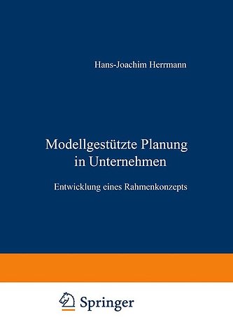 Modellgestützte Planung im Unternehmen