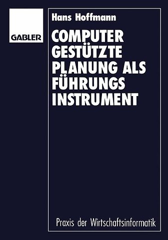 Computergestützte Planung als Führungsinstrument