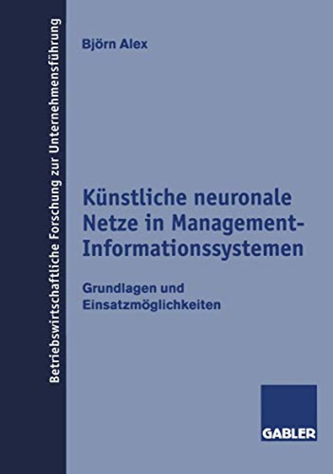 Künstliche neuronale Netze in Management-Informationssystemen