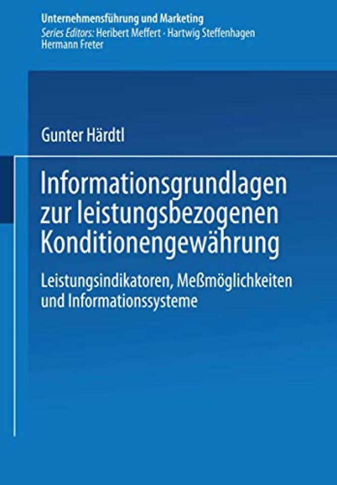 Informationsgrundlagen zur leistungsbezogenen Konditionengewährung