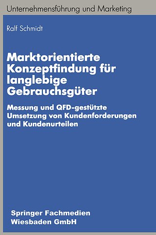 Marktorientierte Konzeptfindung für langlebige Gebrauchsgüter