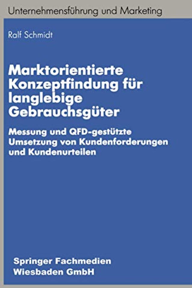 Marktorientierte Konzeptfindung für langlebige Gebrauchsgüter