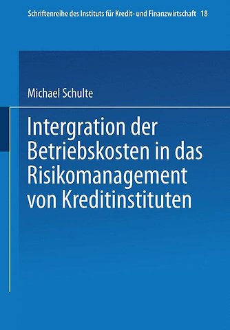 Integration der Betriebskosten in das Risikomanagement von Kreditinstituten