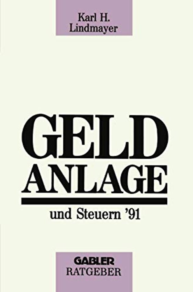 Geldanlage und Steuern ’91