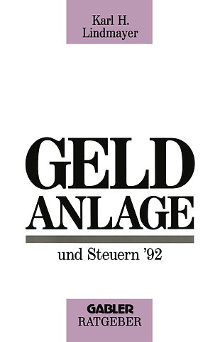 Geldanlage und Steuern ’92
