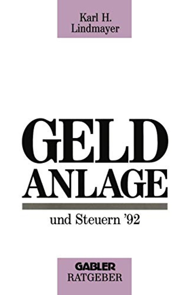 Geldanlage und Steuern ’92