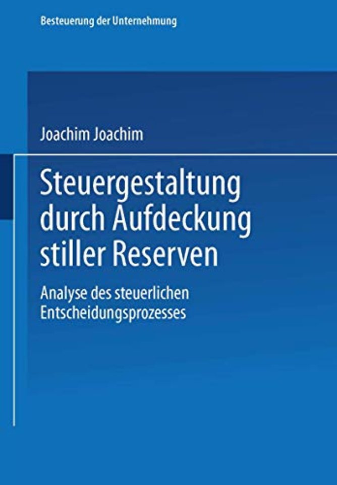 Steuergestaltung durch Aufdeckung stiller Reserven