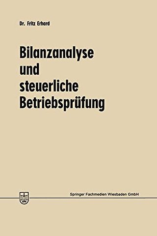 Bilanzanalyse und steuerliche Betriebsprufung