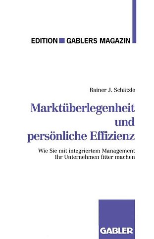 Marktüberlegenheit und persönliche Effizienz