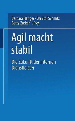 Agil macht stabil