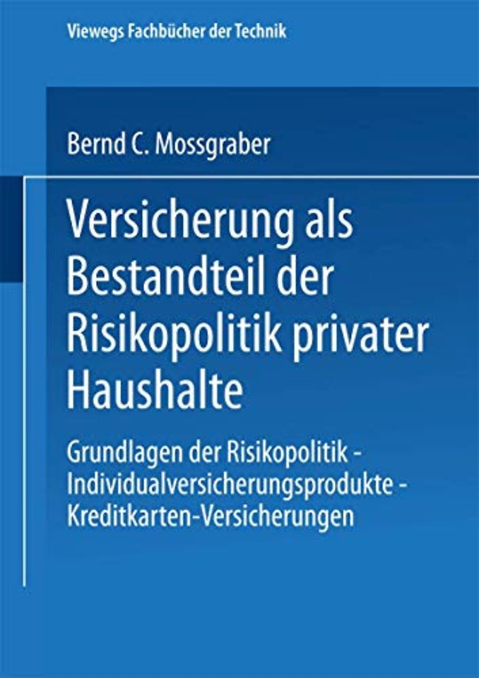 Versicherung als Bestandteil der Risikopolitik privater Haushalte