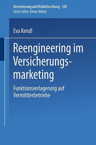 Reengineering im Versicherungsmarketing