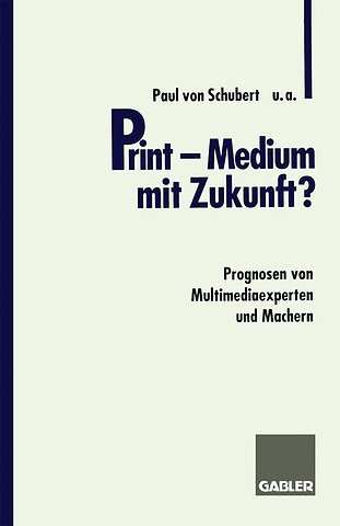 Print — Medium mit Zukunft?