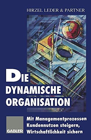 Die dynamische Organisation
