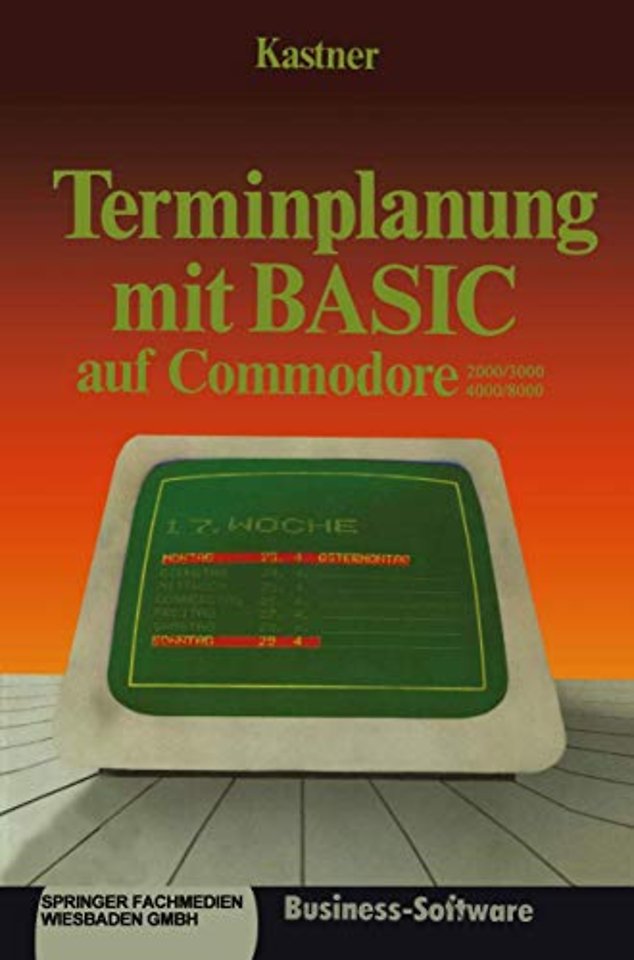 Terminplanung mit BASIC auf Commodore 2000/3000,4000/8000