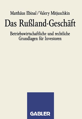 Das Rußland-Geschäft