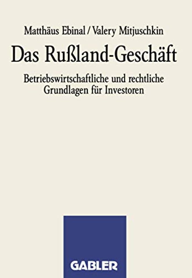 Das Rußland-Geschäft