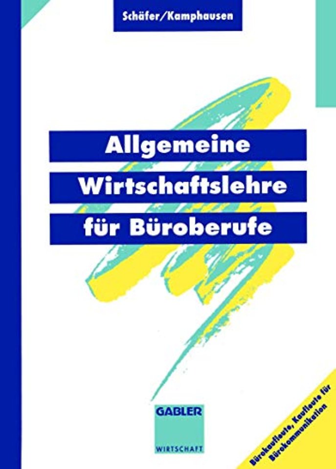 Allgemeine Wirtschaftslehre für Büroberufe