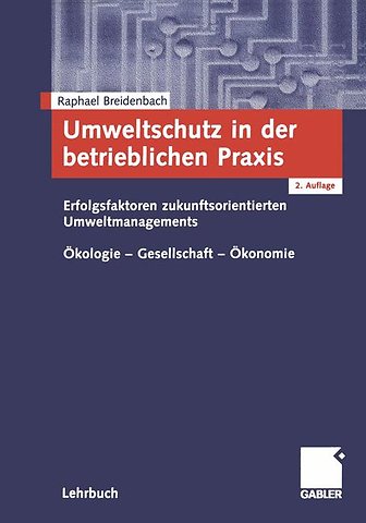 Umweltschutz in der betrieblichen Praxis