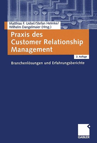 Praxis des Customer Relationship Management